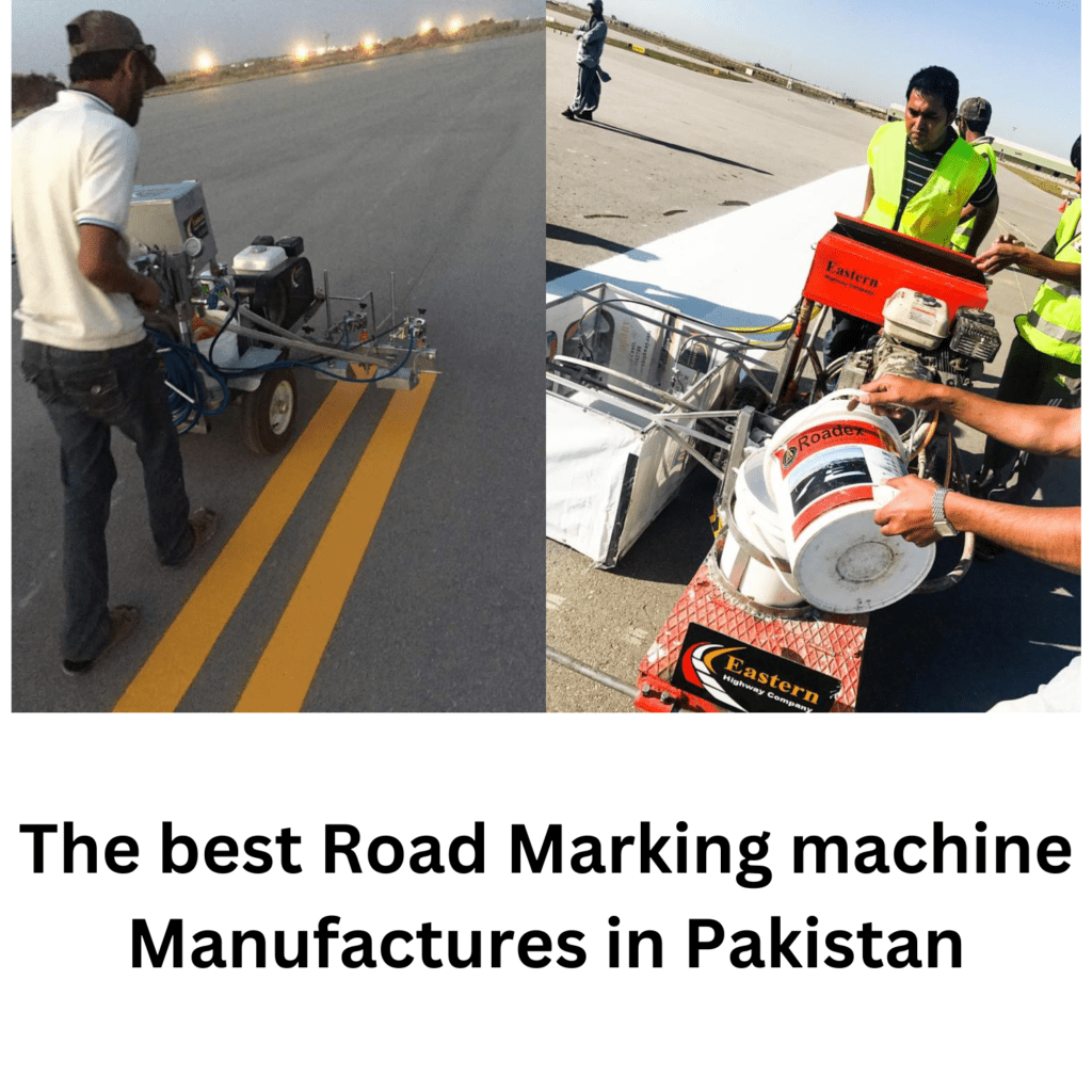 The best Road Marking machine Manufactures in Pakistan